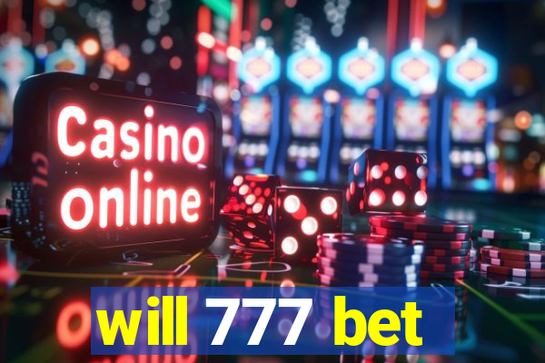 will 777 bet